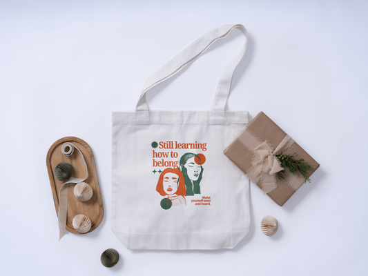 The Experience Tote - Still Learning How to Belong
